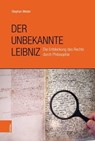 Der unbekannte Leibniz - Stephan Meder - 9783412513771