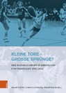 Kleine Tore - große Sprünge? - Helmut Rönz ; Corinna Endlich ; Philipp Koch - 9783412530273