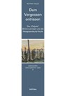 Dem Vergessen entrissen - Dr. Karl-Peter Krauss - 9783412531881