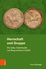 Herrschaft und Gruppe - Vera Dinslage - 9783412534806