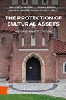 The Protection of Cultural Assets - Wojciech Wojtyla ; Pawel Swital ; Joanna Smarz - 9783412535681