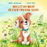 Willst du mein bester Freund sein? - Sophie Schoenwald - 9783414825629