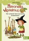 Petronella Apfelmus Erstleser 2. Wer schleicht denn da durchs Erdbeerbeet? - Sabine Städing - 9783414825650