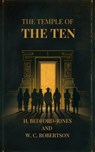 The Temple of the Ten - H. Bedford-Jones and W. C. Robertson - 9783414950031