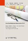 Die Städtebaurechtsnovelle 2017 Baugesetzbuch - Baunutzungsverordnung - Planzeichenverordnung - HAGER,  Gerd ; Herrmann, Dirk ; Kirchberg, Christian ; Schlotterbeck, Karlheinz - 9783415060753