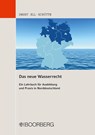 Das neue Wasserrecht - Ulrich Drost ; Marcus Ell ; Dieter B. Schütte - 9783415063037