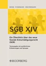 SGB XIV - Ein Überblick über das neue Soziale Entschädigungsrecht (SER) - Sven Busse ; Maria Monica Fuhrmann ; Frank Wältermann - 9783415070042