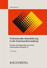 Professionelle Aktenführung in der Kommunalverwaltung - Wolfgang Sannwald - 9783415075283