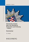 Hessisches Gesetz über die öffentliche Sicherheit und Ordnung (HSOG) - Dirk Fredrich ; Lea Kraft - 9783415077348