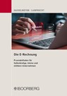 Die E-Rechnung - Gregor Danielmeyer ; Dirk J. Lamprecht - 9783415077423