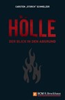 Hölle - Carsten "Storch" Schmelzer - 9783417220247