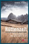 Hüttenzeit - Daniel Zindel - 9783417229226