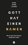 Gott hat einen Namen - John Mark Comer - 9783417271300