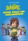 Der Schlunz - Action, Wumms und Schleuderwippe - Harry Voß - 9783417281040