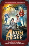 Der silberne Schlüssel und das Geheimnis der Wahrheit - Alexander Lombardi ; Sandra Binder - 9783417288735