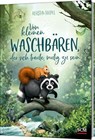 Vom kleinen Waschbären, der sich traute, mutig zu sein - Kerstin Toepel - 9783417288889