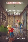 Ben & Lasse - Agenten sitzen in der Falle - Harry Voß - 9783417289336