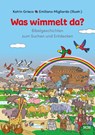 Was wimmelt da? - Katrin Grieco - 9783417289459