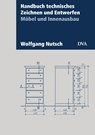Handbuch technisches Zeichnen und Entwerfen - Wolfgang Nutsch - 9783421040503