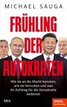 Frühling der Autokraten - Michael Sauga - 9783421070463
