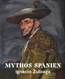 Mythos Spanien - Roger Diederen ; Nerina Santorius ; Carlos Alonso Perez-Fajardo - 9783422800946