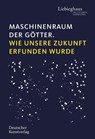 Maschinenraum der Gotter - Vinzenz Brinkmann - 9783422996342