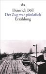 Der Zug war punktlich - Heinrich Boll - 9783423008181