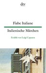 Fiabe Italiane / Italienische Märchen - Luigi Capuana - 9783423094337