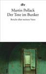 Der Tote im Bunker - Martin Pollack - 9783423135283