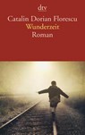 Wunderzeit - Catalin Dorian Florescu - 9783423143219