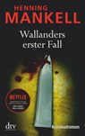 Wallanders erster Fall und andere Erzählungen - Henning Mankell - 9783423212113