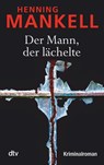 Der Mann, der lächelte - Henning Mankell - 9783423212151