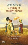 Sonntag in meinem Herzen - Asta Scheib - 9783423215572