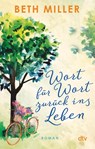 Wort für Wort zurück ins Leben - Beth Miller - 9783423218825
