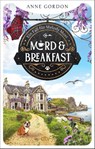 Mord & Breakfast - Anne Gordon - 9783423221719