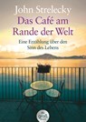 Das Café am Rande der Welt. Großdruck - John Strelecky - 9783423253574