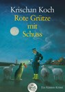 Rote Grütze mit Schuss - Krischan Koch - 9783423253741