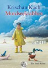 Mordseekrabben - Krischan Koch - 9783423253826