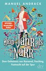 Mein Jahr als Narr - Manuel Andrack - 9783423262767
