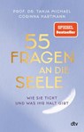 55 Fragen an die Seele - Tanja Michael ; Corinna Hartmann - 9783423263504