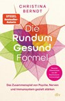 Die Rundum-Gesund-Formel - Christina Berndt - 9783423263719
