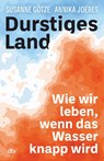 Durstiges Land - Annika Joeres ; Susanne Götze - 9783423263726