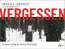 Vergessen - GESSEN,  Masha ; Koch, Sven - 9783423281720