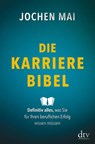 Die Karriere-Bibel - Jochen Mai - 9783423289856