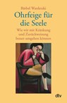 Ohrfeige für die Seele - Bärbel Wardetzki - 9783423340571