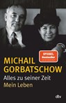 Alles zu seiner Zeit - Michail Gorbatschow - 9783423348164