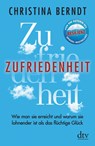 Zufriedenheit - Christina Berndt - 9783423349291