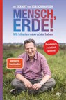 Mensch, Erde! Wir könnten es so schön haben - Eckart von Hirschhausen - 9783423351904