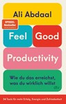Feel-Good Productivity - Ali Abdaal - 9783423352505