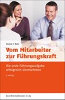 Vom Mitarbeiter zur Führungskraft - Gunnar C. Kunz - 9783423509664